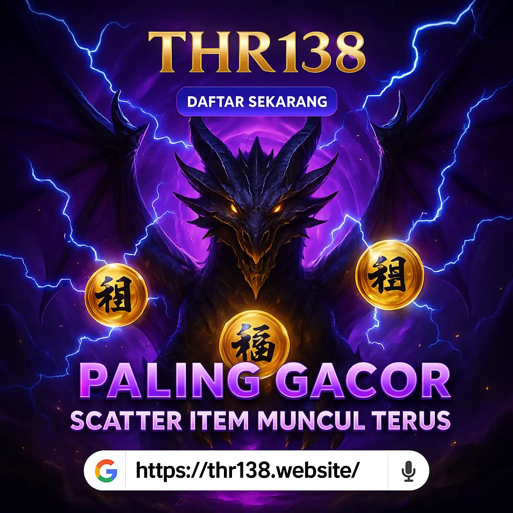 Thr138 – Website Game Thr 138 Terbaik Buat Gamer Aktif 2025!
Thr138 – Website Game Thr 138 Terbaik Buat Gamer Aktif 2025!